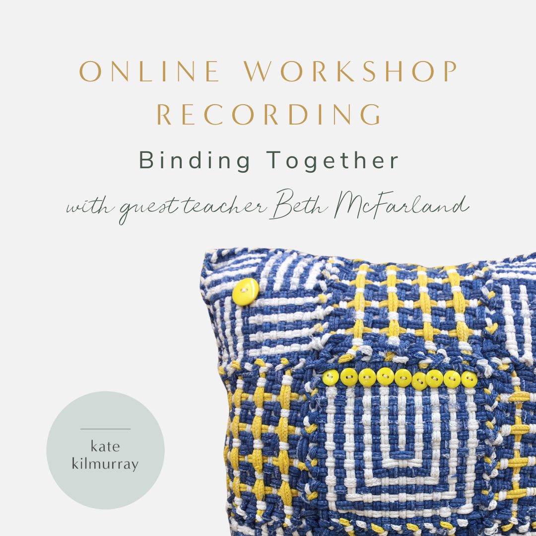 Workshop Recording - Binding Together - with Beth McFarland