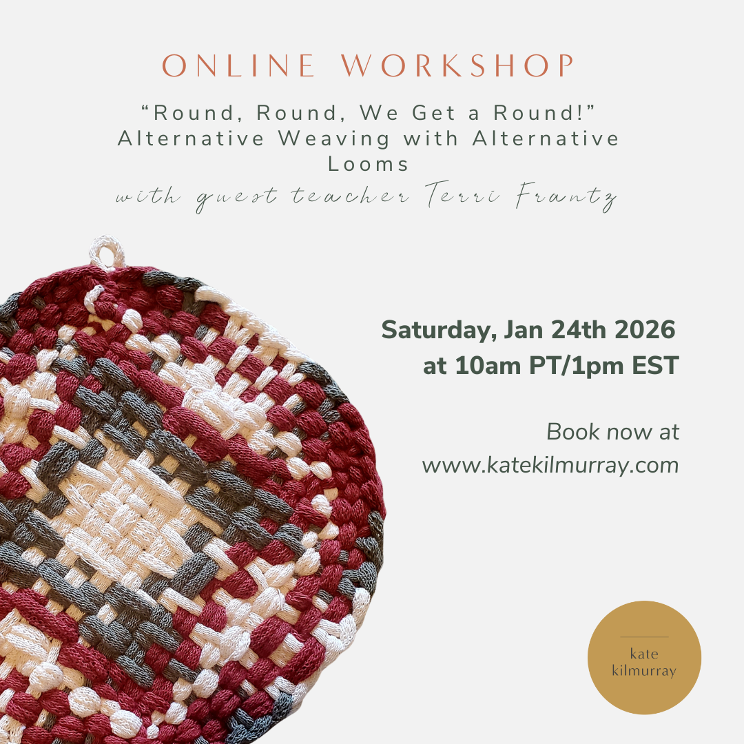 “Round, Round, We Get a Round!”—Alternative Weaving with Alternative Looms - Online Workshop with Terri Frantz