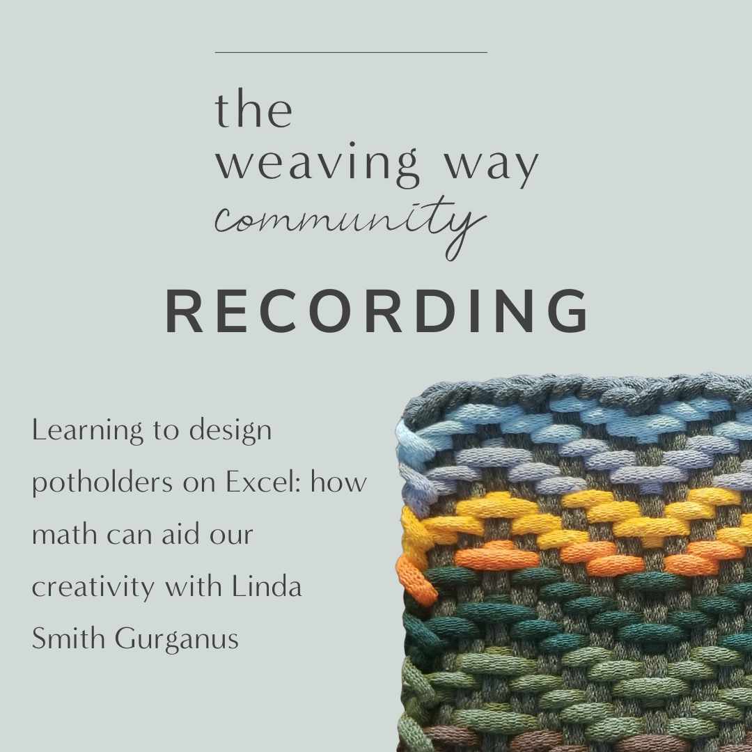 WWC Recording - Learning to design potholders on Excel: how math can aid our creativity with Linda Smith Gurganus